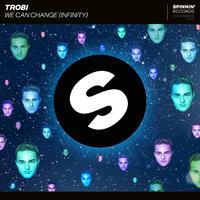 [无和声原版伴奏] Trobi - We Can Change (infinity) (radio Edit) (official Instrumental)