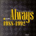 Always 1988-1992