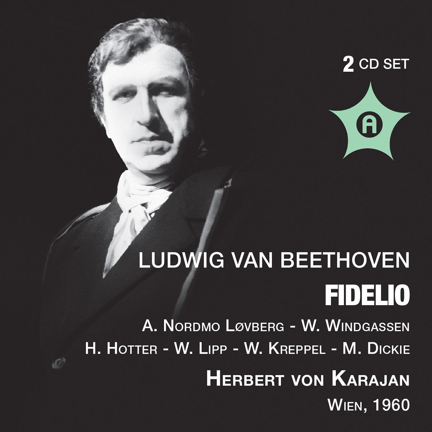 BEETHOVEN, L. van: Fidelio [Opera] (Wiener, Hotter, Windgassen, Nordmo-Lovberg, Vienna State Opera Chorus and Orchestra, Karajan) (1960)