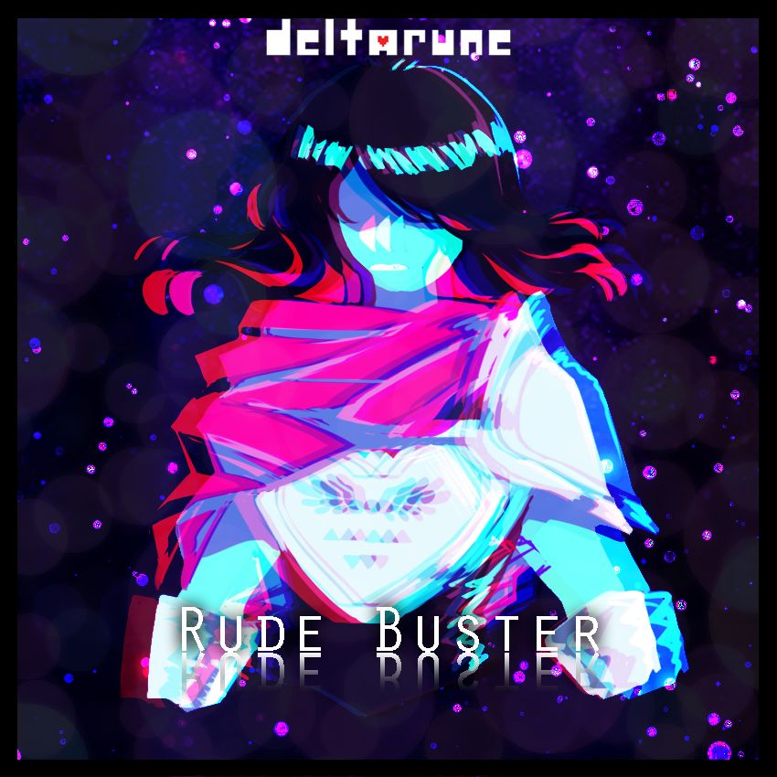 Deltarune - Rude Buster (ShadeWolf Remix) [v2] - 某经常撞车的Undertale ...