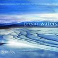 Dream waters