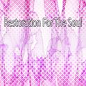 Restoration For The Soul专辑