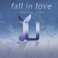 Fall in love