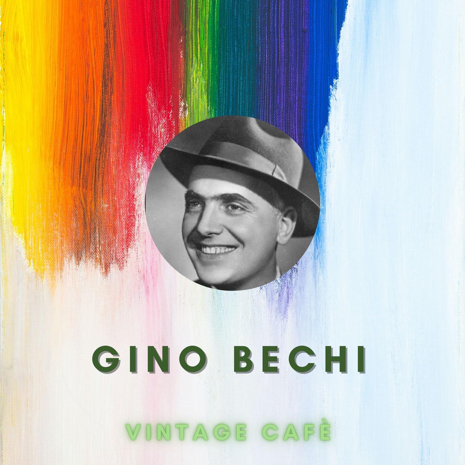 Gino Bechi - Vintage Cafè