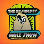 The Mole Show: Live in Holland, June 6, 1983专辑