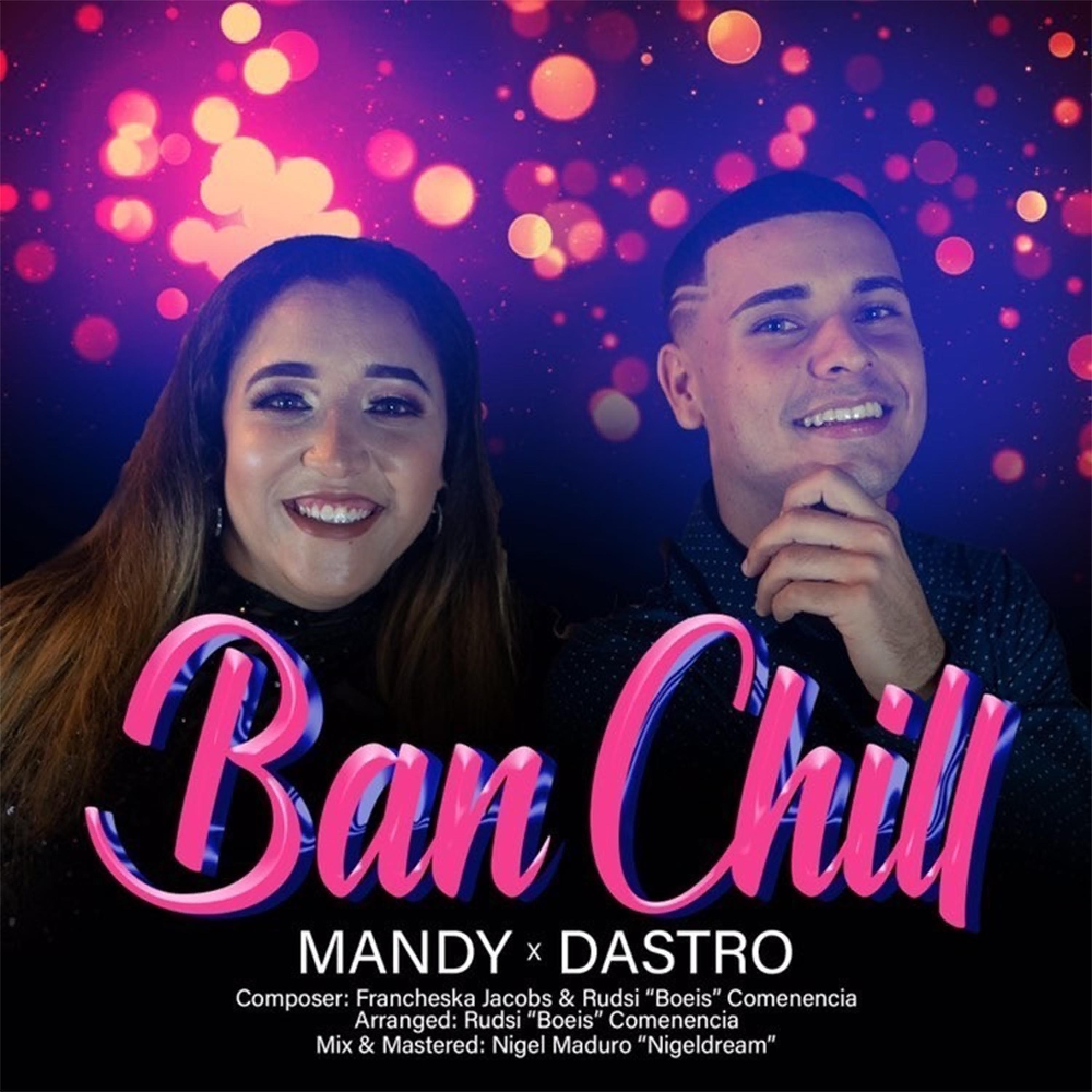 Ban Chill (feat. Dastro)