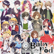 BabyPod ~VocaloidP×歌い手 collaboration collection~