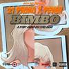 Rich Boy Clothing® Presents: - Bimbo (A Story About Kulture Gang) (feat. 21 Promo & Pengii)