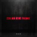 Zeig mir deine Freunde专辑