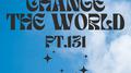 Change The World pt.131专辑