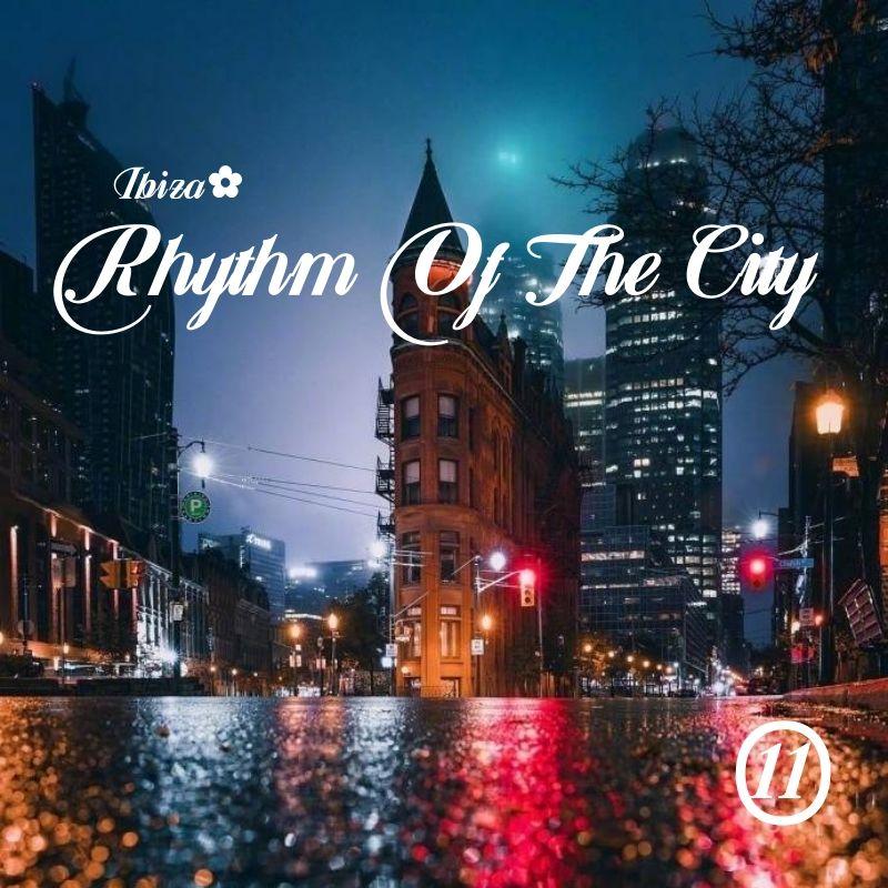 Rhythm Of The City vol.11