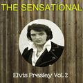 The Sensational Elvis Presley, Vol. 2