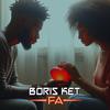 Boris Ket - Fa