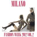 Milano Fashion Week 2012, Vol. 2专辑