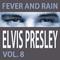 Fever and Rain Vol.  8专辑