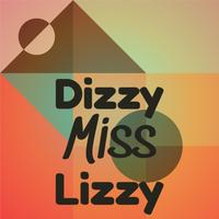 Dizzy Miss Lizzy