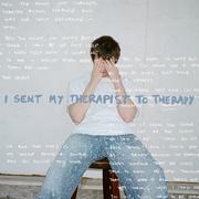 I Sent My Therapist To Therapy专辑