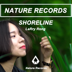 Shoreline (LaRry Rong Remix)专辑