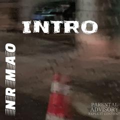 INTRO（Prod.栓子）