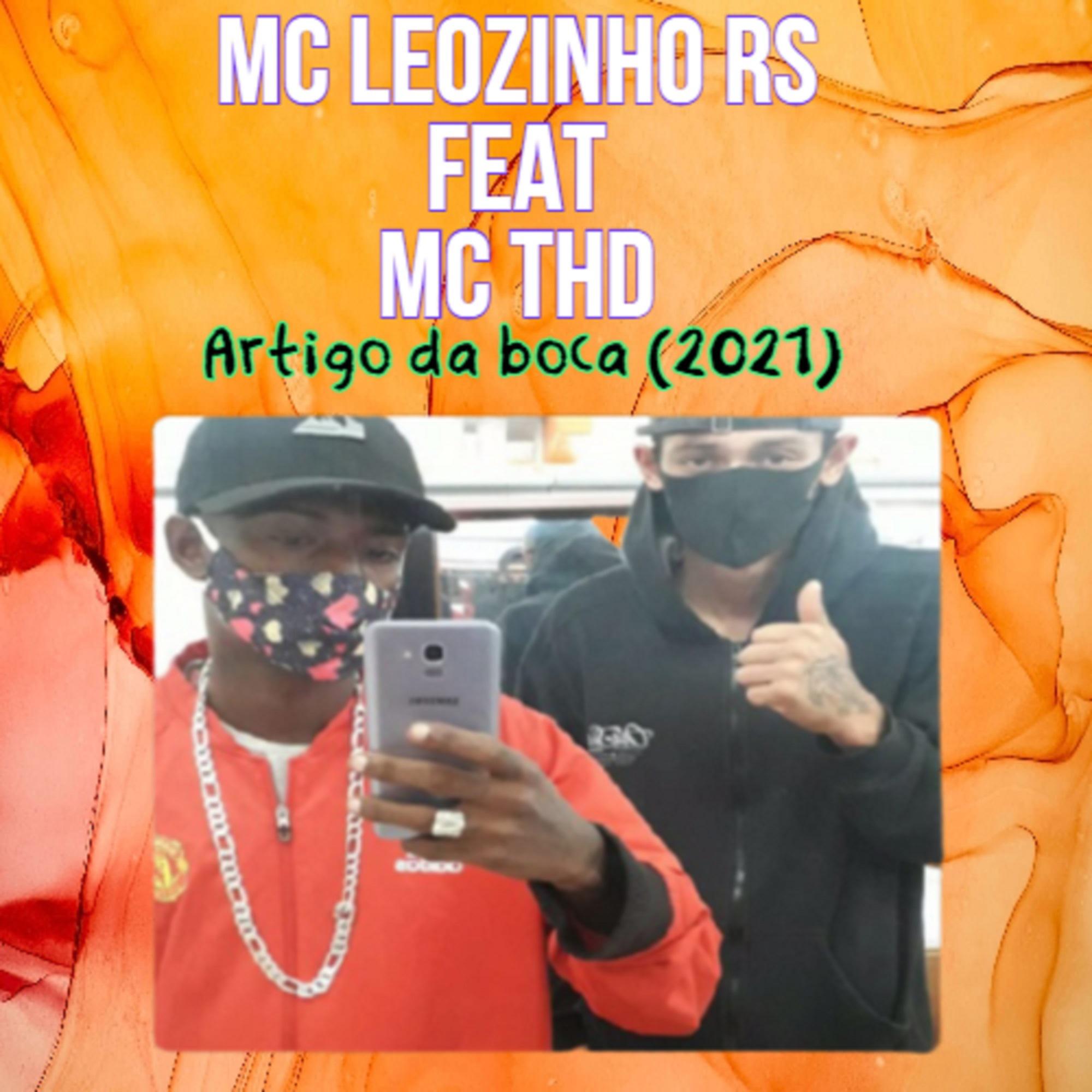 Mc Leozinho RS - Artigo da Boca (2021)