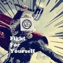 Fight For Yourself专辑