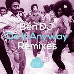 Do It Anyway(Remixes)专辑