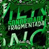 DJ HSP - Sonoridade Fragmentada