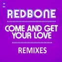 Come and Get Your Love - Remixes - EP专辑