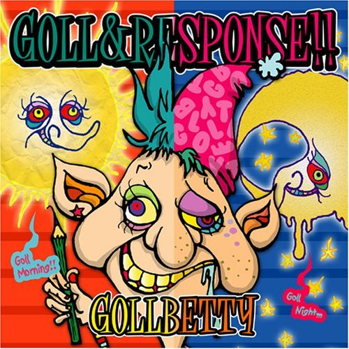 GOLL&RESPONSE!!