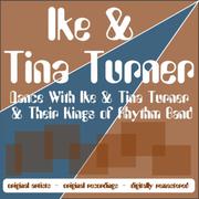 Dance with Ike & Tina Turner & Their Kings of Rhythm Band