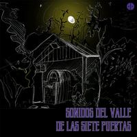 Sonidos del Valle de las Siete Puertas
