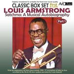 Satchmo: A Musical Autobiography, Pt. 1 (First 3 Lp's) [Remastered]专辑