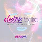 Electric For Life Episode 093专辑