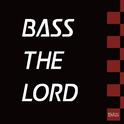 BASS THE LORD专辑