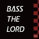 BASS THE LORD专辑