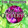 The Definitive Astrud Gilberto