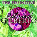 The Definitive Astrud Gilberto专辑