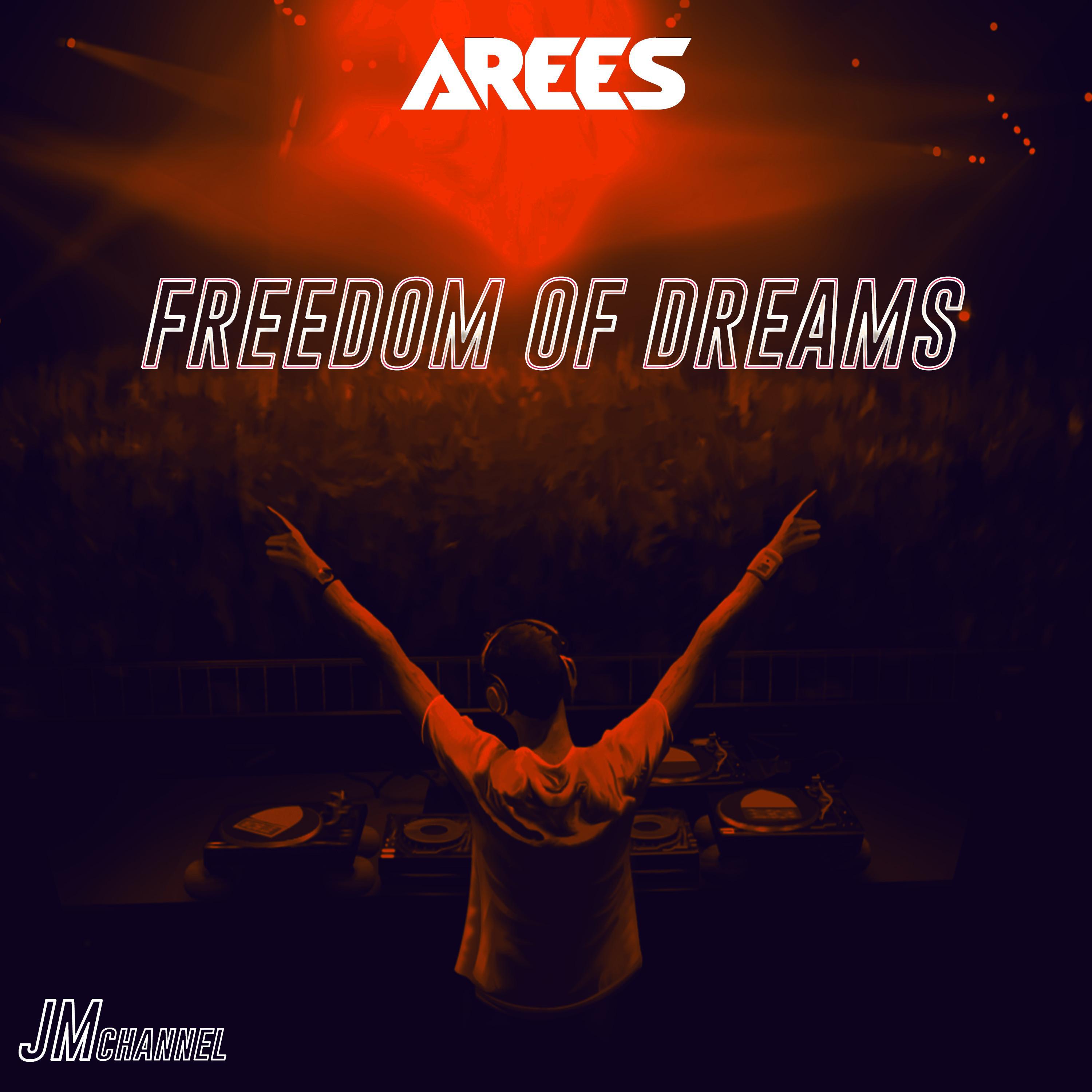 Arees - Freedom of Dreams
