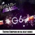Like a G6 (Trevor Simpson On Da Beat Remix)专辑