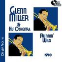 Glenn Miller on Air Volume 6 - Runnin' Wild专辑