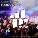 Make U Shake专辑