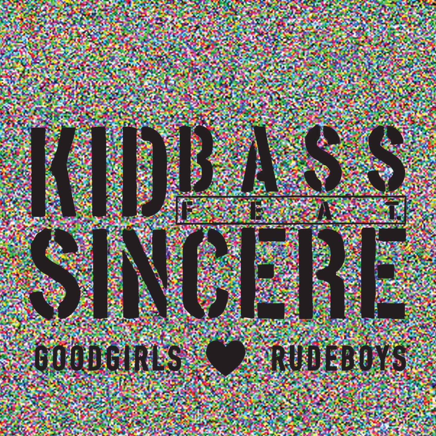 Goodgirls Love Rudeboys (feat.Sincere)