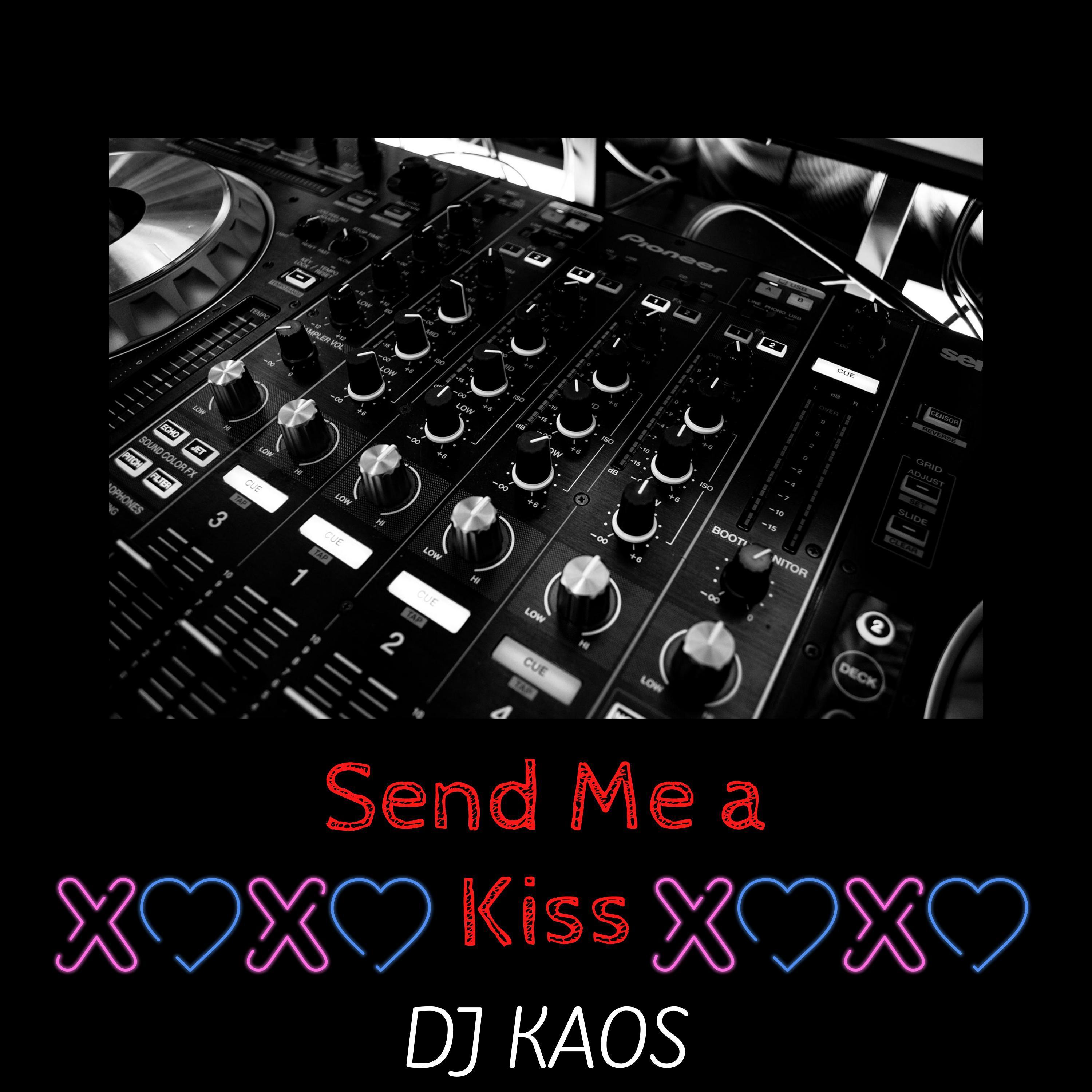 Send me a kiss