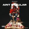 Trev Mulah - Aint Regular