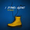 I STAND ALONE