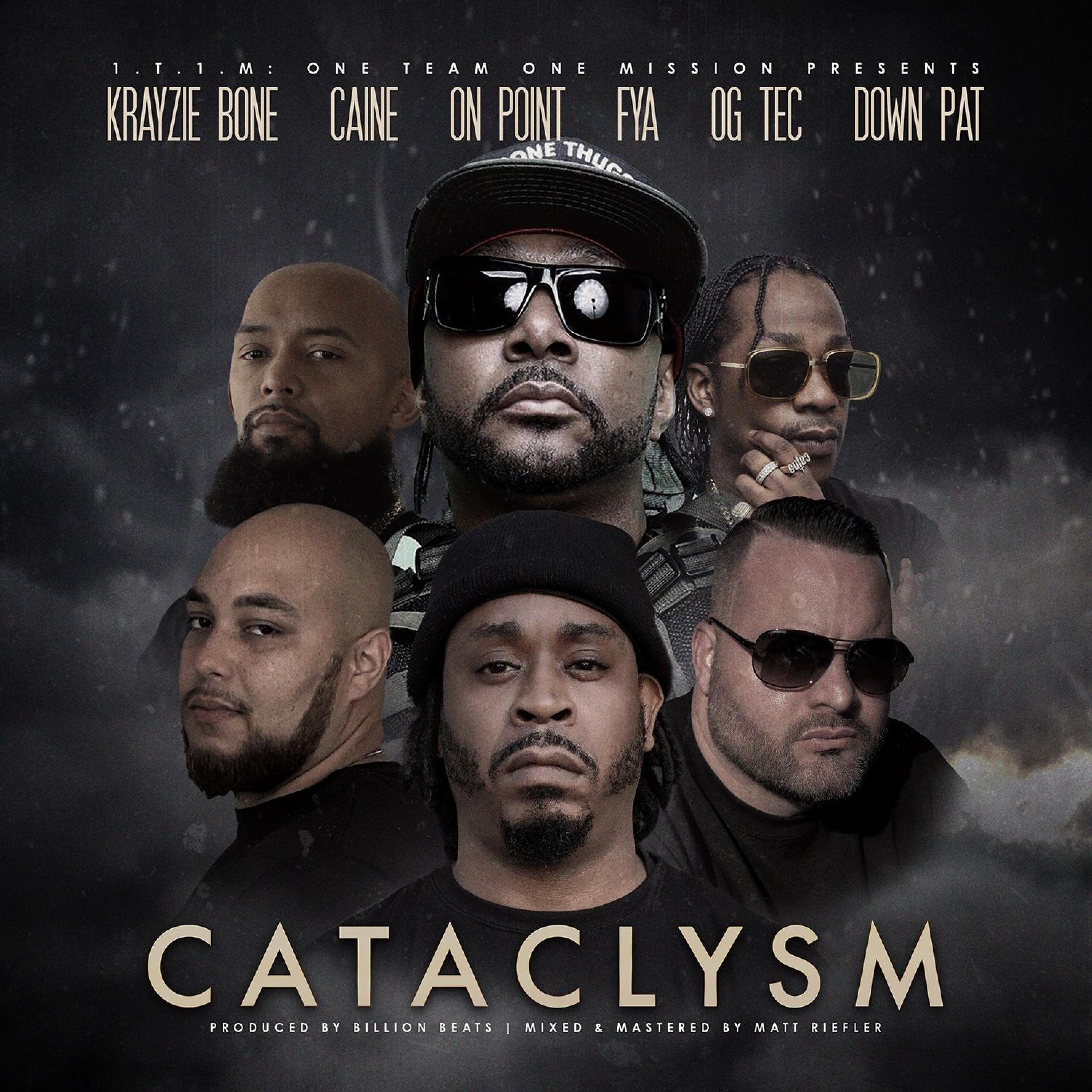 Cataclysm (feat. Krayzie Bone , Caine & Down Pat )