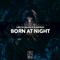 Born At Night专辑