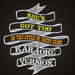 She's Got You (In the Style of Patsy Cline) [Karaoke Version] - Single专辑