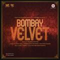 Bombay Velvet OST