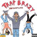 Trap Brazy专辑